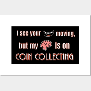 Coin Collecting Posters and Art